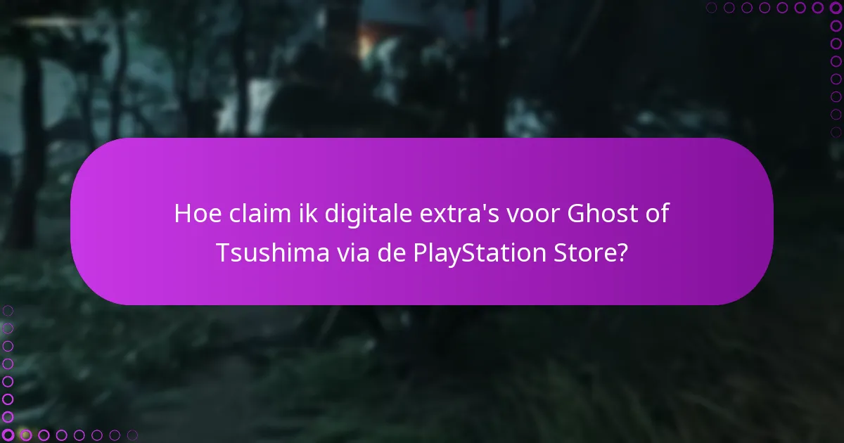 Hoe kan ik toegang verifiëren tot mijn geclaimde digitale extra’s?