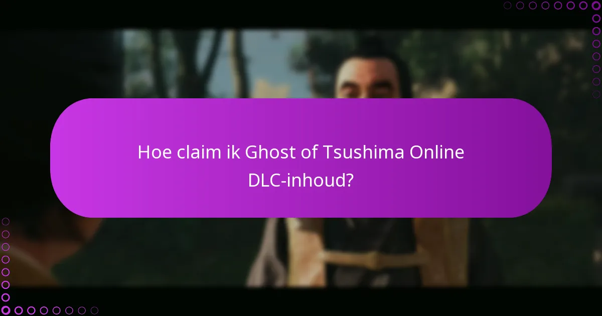 Wat zijn de methoden om toegang tot de DLC te verifiëren?