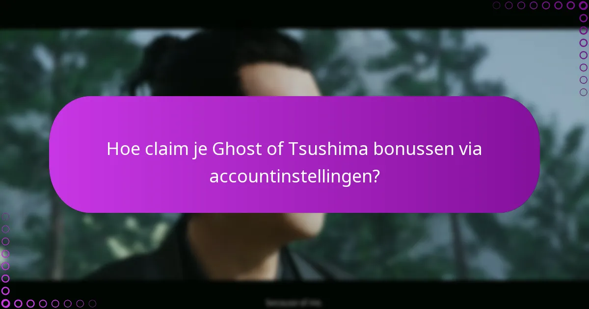 Hoe controleer je de aankoopgeschiedenis voor Ghost of Tsushima?