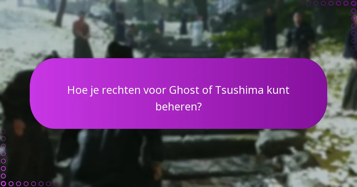 Hoe je je aankoopgeschiedenis voor Ghost of Tsushima kunt controleren?