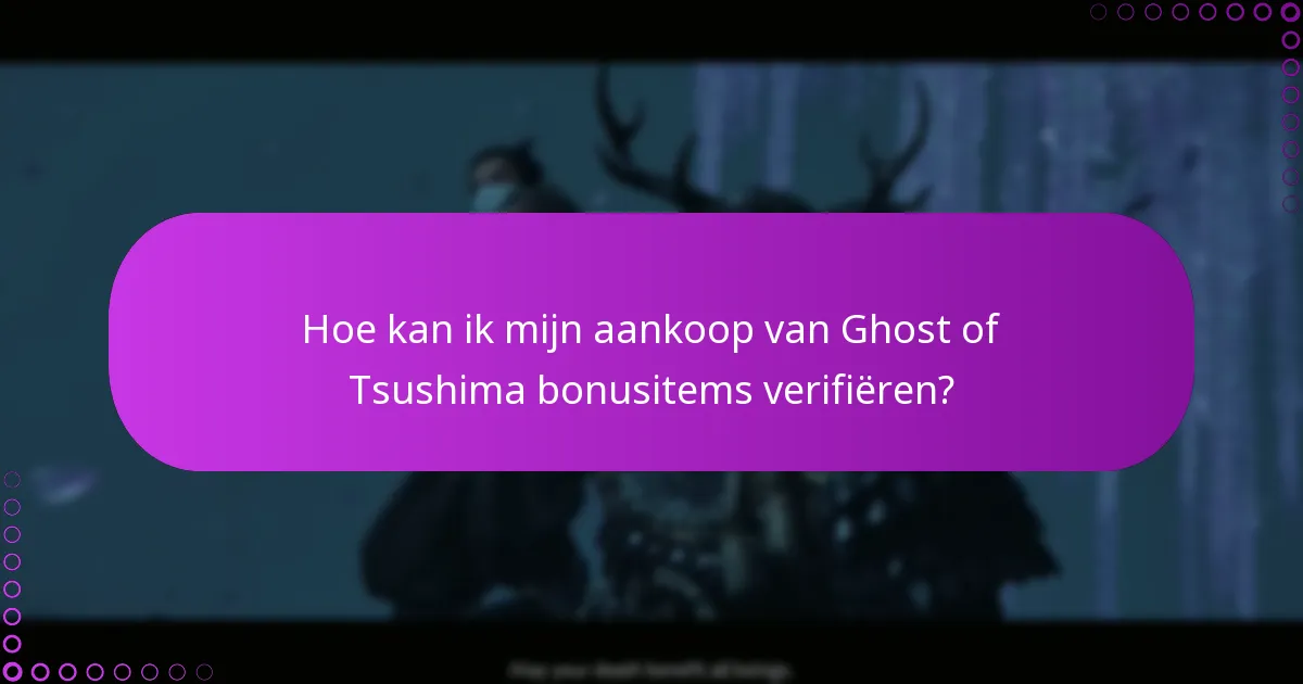 Wat zijn de vereisten om toegang te krijgen tot bonusitems?