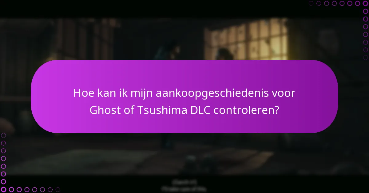 Welke probleemoplossingsstappen kan ik nemen als mijn DLC niet verschijnt?
