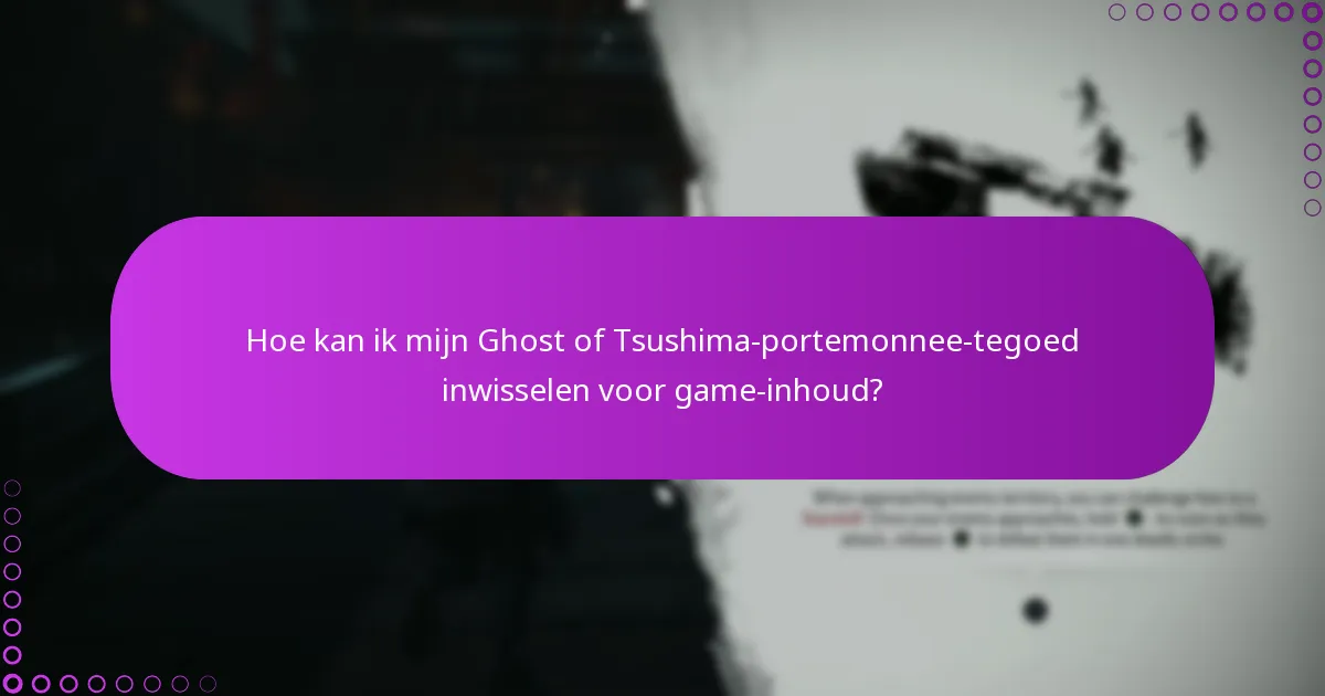 Wat zijn de beste praktijken voor het beheren van transacties gerelateerd aan Ghost of Tsushima?