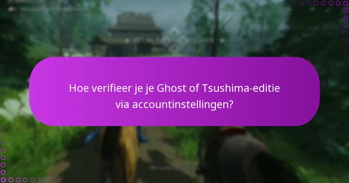 Hoe je rechten voor Ghost of Tsushima kunt beheren?