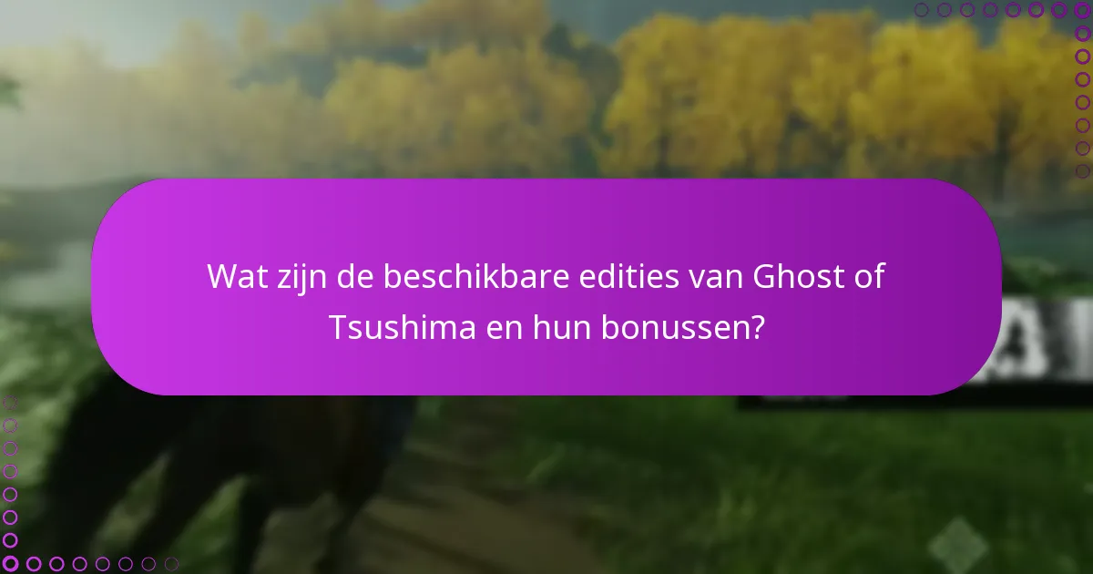 Wat zijn de beste praktijken voor het beheren van downloads van Ghost of Tsushima?